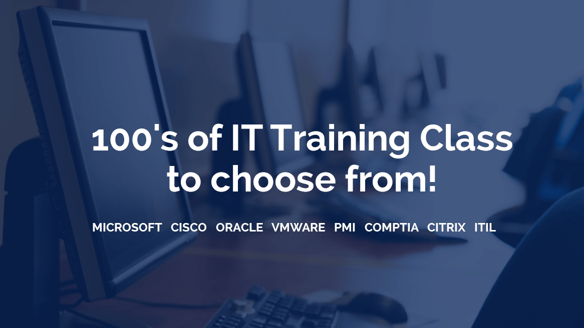 100s of IT Training Class1